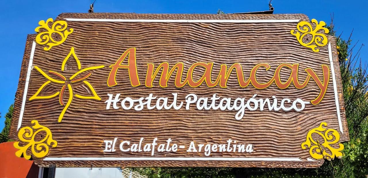 Amancay Hostal Patagonico Hotel Ел Калафате Екстериор снимка